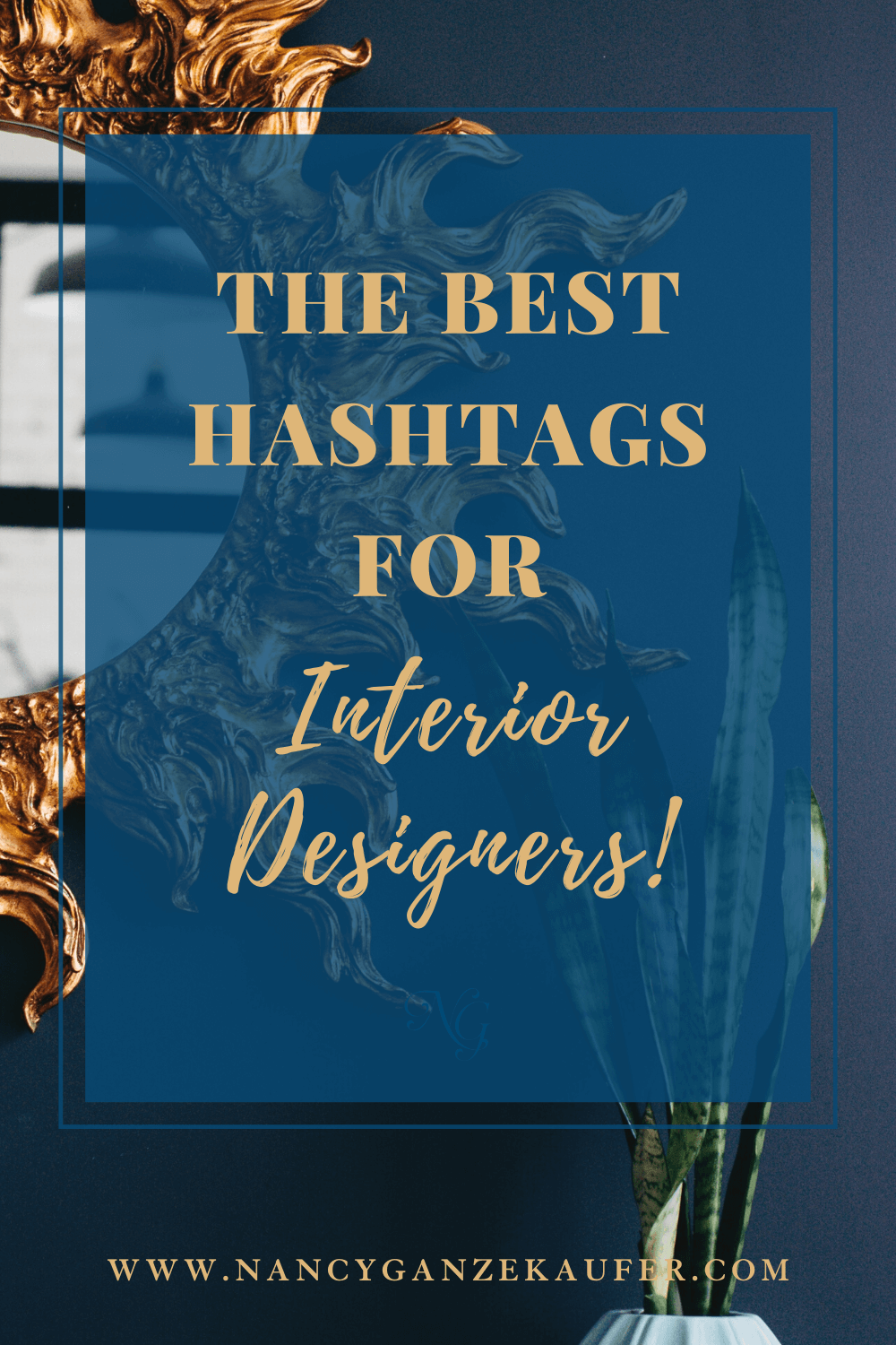 Best hashtags for interior design professionals and social media.