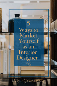 5 underutilized ways to market yourself as an interior designer in the interior design industry.