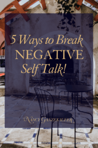 How to break the negative self talk for entrepreneurs who want important tips to discover how to get over mental roadblocks in business and life. #BusinessCoachNancy #interiordesignbusiness #interiordesignbusinessblog #interiordesignbusinesscoach #interiordesignerbusinesscoach #businesscoachinteriordesign #interiordesignerbusinessblog