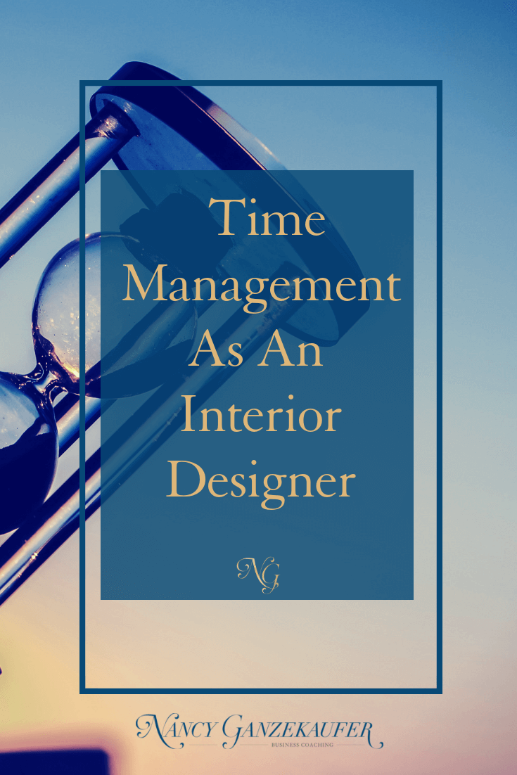 Evaluate your time management as an interior designer for the important reboot in business productivity, growth and success.