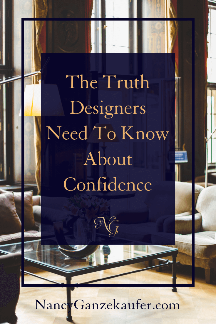 The truth designers need to know about confidence as small business owners. #designerconfidence #confidentbusinessowners #smallbusinessowners #designbiz