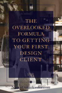 Getting your first design client. #interiordesigner #firstdesignclient #businesscoachnancy
