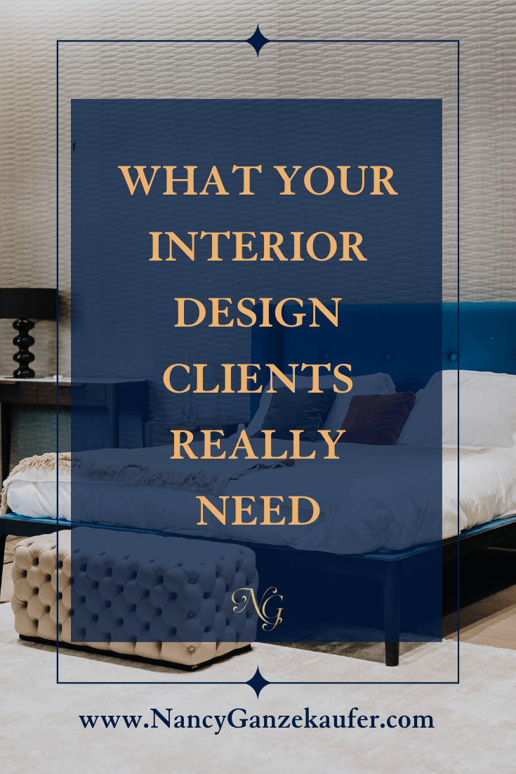 What interior design clients need is to vent about their pending project.