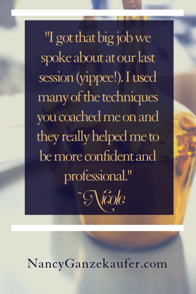 Coaching techniques to help you be more confident and professional. #testitomonial #confident #professional #coachingtechniques #businesscoachnancy