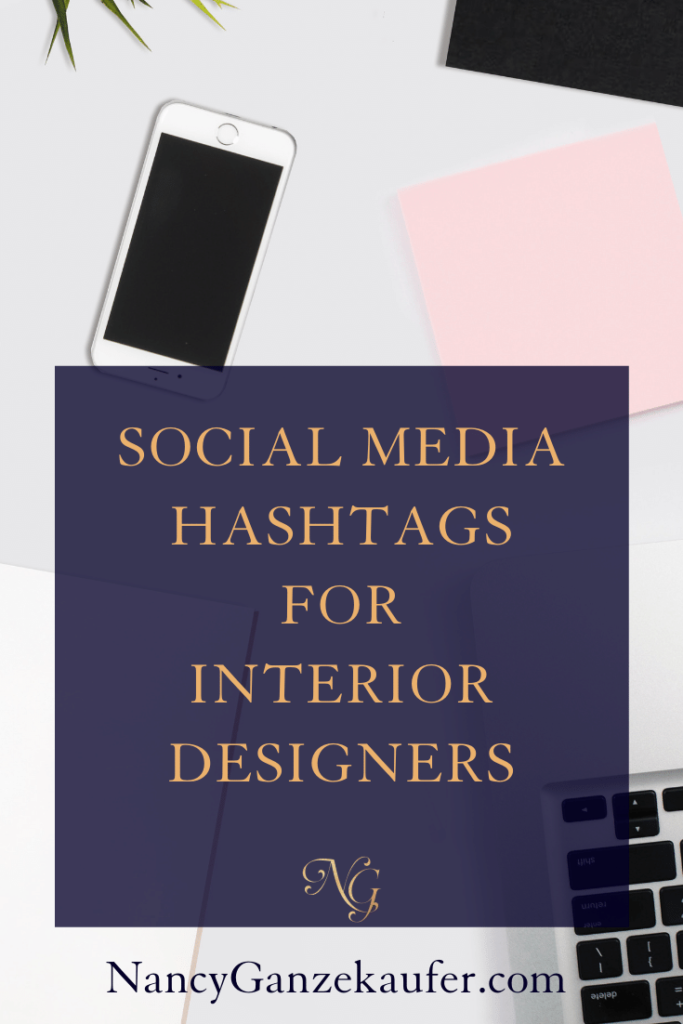 Social media instagram hashtags for interior designers. #socialmedia #instagramhashtags #interiordesigners