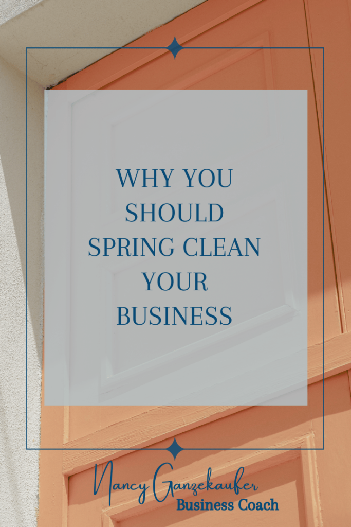Why You Should Spring Clean Your Business - | Nancy Quinn (Nancy ...
