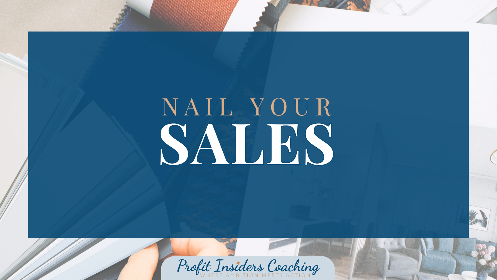Nail Your Sales Profit Insiders Coaching Nancy Quinn (Nancy Ganzekaufer)